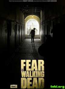 行尸之惧/畏惧行尸/Fear The Walking Dead 第一季[全6集]